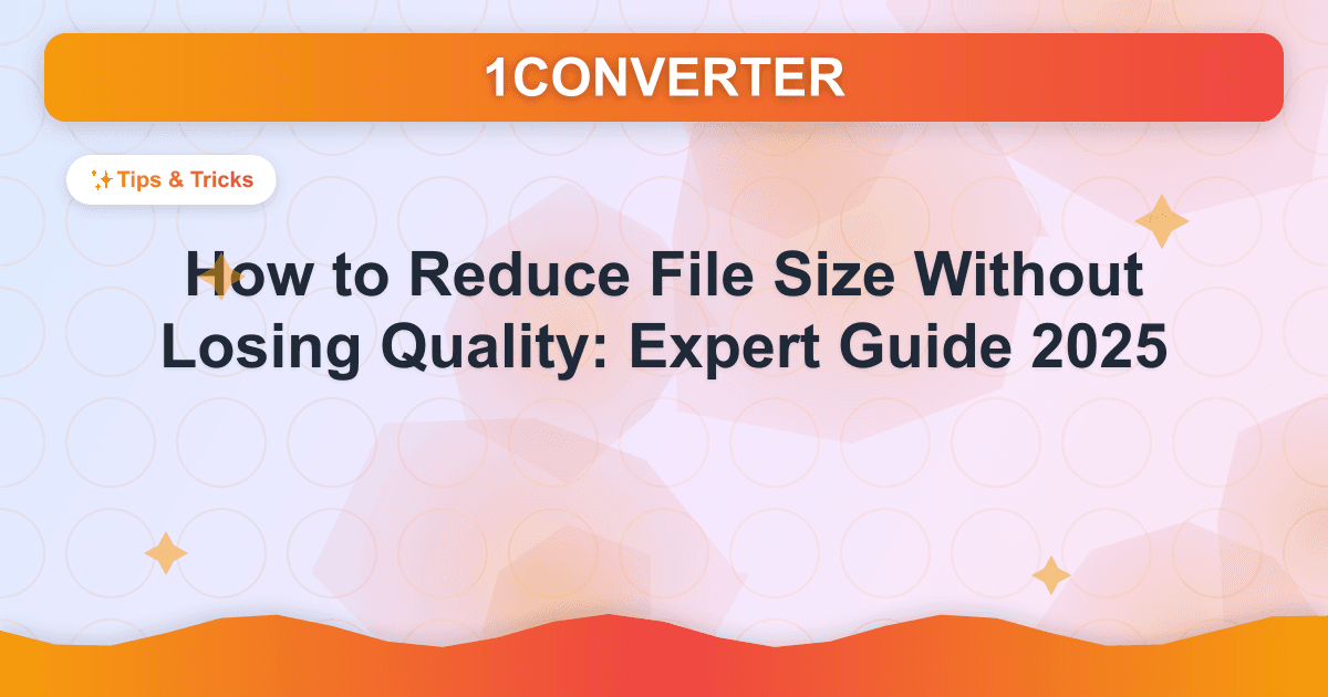 How to Reduce File Size Without Losing Quality: Expert Guide 2025 - Related article